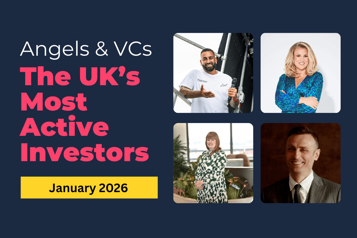 January 2026’s Top Investors: The Angels and VCs Backing the Fastest Growing UK Startups